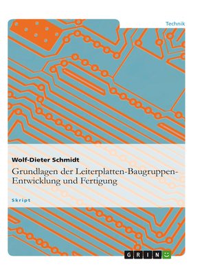 cover image of Grundlagen der Leiterplatten-Baugruppen-Entwicklung und Fertigung